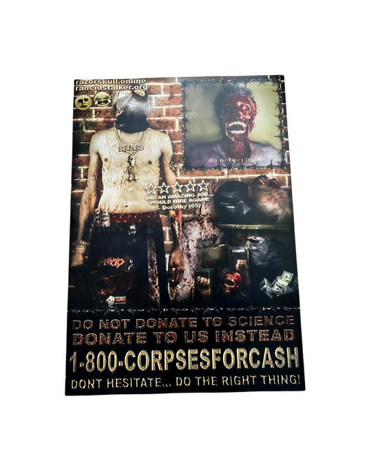 RAZORSKULL X RANCIDSTALKER - 'CORPSESFORCASH' POSTER (PRE-MADE)